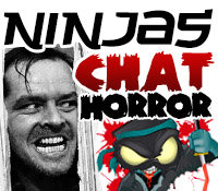 Ninjas Chat Horror.jpg