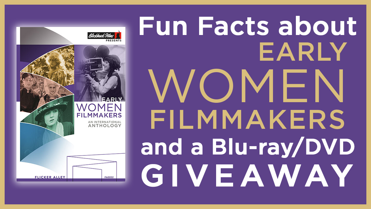Early-Women-Filmmakers-giveaway-banner-fun-facts