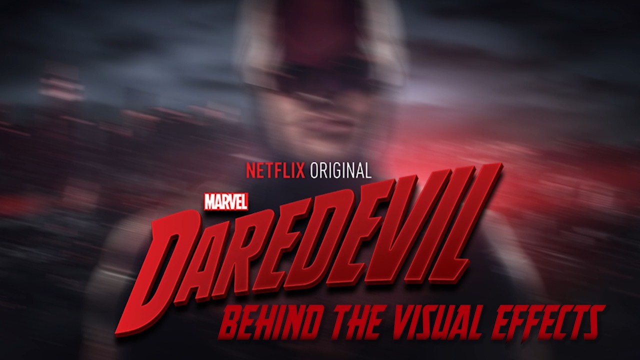Daredevil_ Behind the Visual Effects_720p.jpg