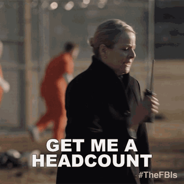 get-me-a-headcount-now-warden-love.gif