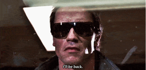 Ill-Be-Back-Terminator (2).gif