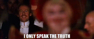 IonlySpeakTruthMoulin.gif