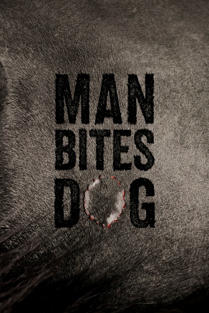 MAN%20BITES%20DOG%20POSTER_640.jpg