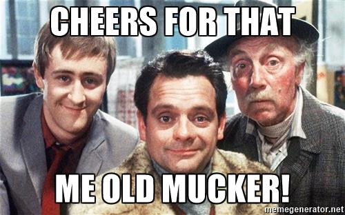 only-fools-and-horses-cheers-for-that-me-old-mucker.jpg