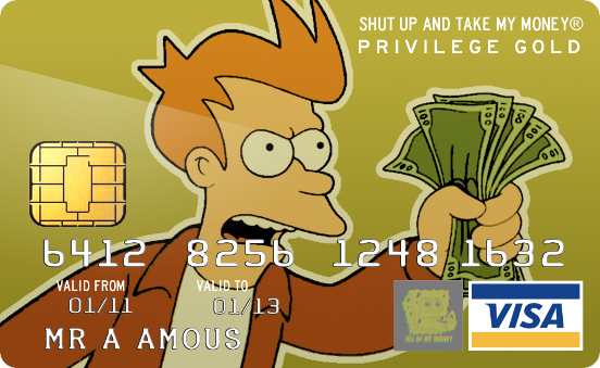 ShutUpAndTakeMyMoneyCard.png