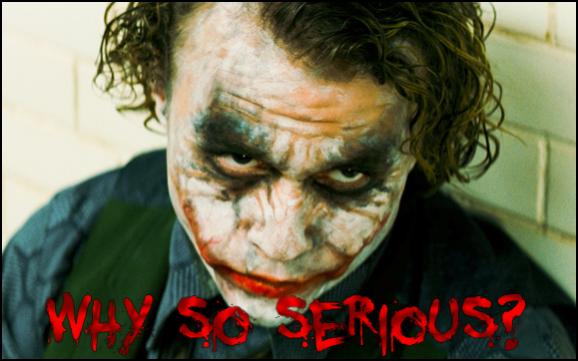 why_so_serious_.jpg