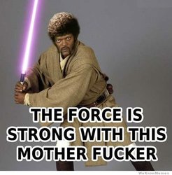 the-force-is-strong-with-this-mother-******.jpg