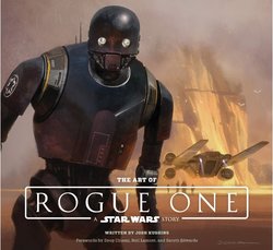 The Art of Rogue One.jpg The Art of Rogue One.jpg
