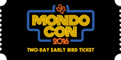 MondoCon-Two-Day-Ticket-Admit-One_1024x1024.png