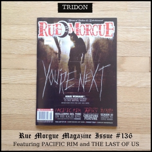 Rue Morgue Magazine issue #136 featuring both Pacific Rim and The Last of Us.
