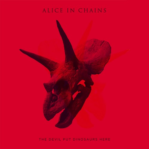alice-in-chains-e28093-the-devil-put-dinosaurs-here-2013-500x500.jpg