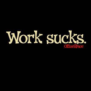 work-sucks.jpg