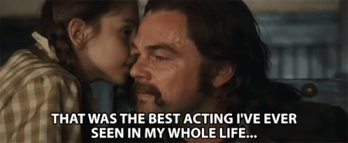 the-best-acting-ive-ever-seen.gif